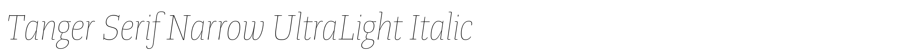 Tanger Serif Narrow UltraLight Italic